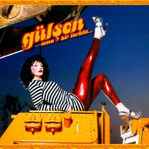 دانلود آلبوم Gülşen بنام [۲۰۰۷] Gulsen – Ama Bir Farkla